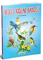 Ne�eli Ku�lar Bah�esi Zambak Yay�nlar�