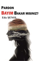 Pardon Bay�m Bakar m�s�n�z? Ser�ven Kitap
