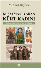 Ku�atmay� Yaran K�rt Kad�n� �z-Ge Yay�nlar�