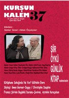 Kur�un Kalem �ki Ayl�k Edebiyat Dergisi Say�: 37 Eyl�l - Ekim 2015 Kur�un Kalem Edebiyat Dergisi