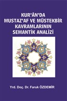 Kur`an`da Mustaz`Af ve M�stekbir Kavramlar�n�n Semantik Analizi Yazar�n Kendi Yay�n�