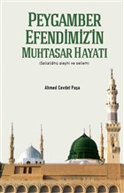 Peygamber Efendimiz`in Muhtasar Hayat� �aml�ca Bas�m Yay�n