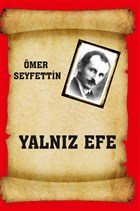 Yaln�z Efe Yazar�n Kendi Yay�n�