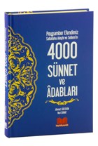Peygamber Efendimiz Sallallahu Aleyhi ve Sellem`in 4000 S�nnet ve Adablar� Kitapkalbi Yay�nc�l�k