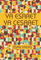Ya Esaret Ya Cesaret �kinci Adam Yay�nlar�