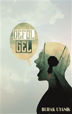 Defol Gel Yazar�n Kendi Yay�n�