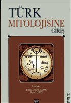 T�rk Mitolojisine Giri� Gazi Kitabevi