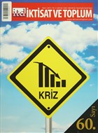 �ktisat ve Toplum Dergisi Say�: 60 Ekim 2015 �ktisat ve Toplum Dergisi
