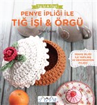Penye �pili�i ile T�� ��i - �rg� Tuva Yay�nc�l�k