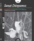 Sanat D�nyam�z �ki Ayl�k K�lt�r ve Sanat Dergisi Say� : 149 Kas�m - Aral�k 2015 Yap� Kredi Yay�nlar� - Dergi