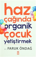 Haz �a��nda Organik �ocuk Yeti�tirmek Tima� Yay�nlar�