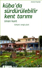 K�ba`da S�rd�r�lebilir Kent Tar�m� Yeni �nsan Yay�nlar�
