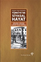Osmanl�`dan G�n�m�ze T�rkiye`de Siyasal Hayat Yordam Kitap