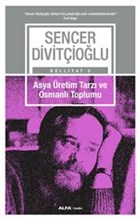 Asya �retim Tarz� ve Osmanl� Toplumu - K�lliyat 2 Alfa Yay�nlar�