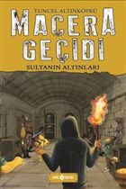 Macera Ge�idi - Sultan�n Alt�nlar� Gen� Hayat