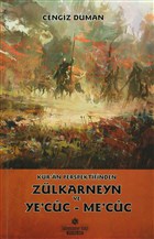 Kur`an Perspektifinden Z�lkarneyn ve Ye`cuc - Me`cuc S�leymaniye Vakf� Yay�nlar�