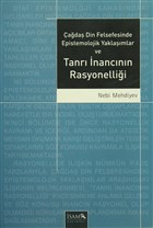 �a�da� Din Felsefesinde Epistemolojik Yakla��mlar ve Tanr� �nanc�n�n Rasyonelli�i �sam Yay�nlar�