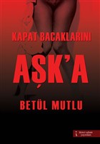 Kapat Bacaklar�n� A�k`a �kinci Adam Yay�nlar�