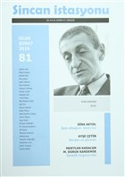 Sincan �stasyonu �ki Ayl�k Edebiyat Dergisi Say� : 81 Ocak - �ubat 2016 Yaz�l� Ka��t Yay�nlar�