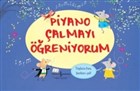Piyano �almay� ��reniyorum �� Bankas� K�lt�r Yay�nlar�