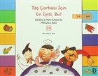 Ta� �orbas� ��in En �yisi, Bu! D���n Yay�nevi