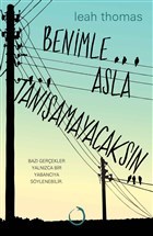 Benimle Asla Tan��amayacaks�n Novella Dinamik