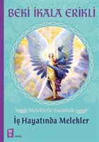 Meleklerle Ya�amak: �� Hayat�nda Melekler Mona Kitap