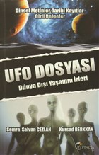 Dinsel Metinler, Tarihi Kay�tlar Gizli Belgeler / Ufo Dosyas� Eftalya Kitap