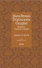 �iada Siyasal D���ncenin Geli�imi - �uradan Velayet-i Fakihe Otto Yay�nlar�