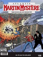Martin Mystere Say�: 168 - Za-Te-Nay`�n G�lgesi Lal Kitap
