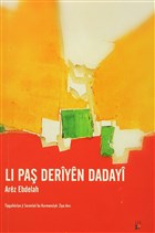 L� Pa� Deriyen Dadayi Lis Bas�n Yay�n