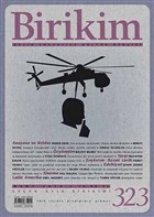 Birikim Ayl�k Sosyalist K�lt�r Dergisi Say�: 323 Mart 2016 Birikim Yay�nlar�