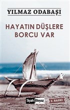 Hayat�n D��lere Borcu Var Yazar�n Kendi Yay�n�