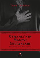 Osmanl�`n�n Manevi Sultanlar� Kap� Yay�nlar�