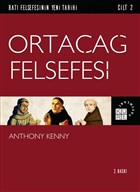 Orta�a� Felsefesi - Bat� Felsefesinin Yeni Tarihi 2. Cilt K�re Yay�nlar�