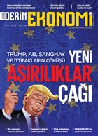 Derin Ekonomi Ayl�k Ekonomi Dergisi Say�: 19 Aral�k 2016 Derin Ekonomi Dergisi