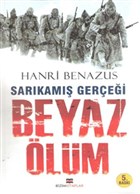 Sar�kam�� Ger�e�i Beyaz �l�m Bizim Kitaplar Yay�nevi