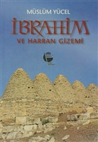 �brahim ve Harran Gizemi Belge Yay�nlar�