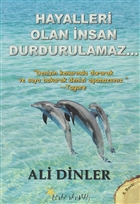 Hayalleri Olan �nsan Durdurulamaz Beyaz Yay�nlar�