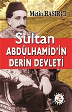 Sultan Abd�lhamid`in Derin Devleti Bilge Kar�nca Yay�nlar�