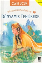Uzaydaki Mavi Bilye 5 - D�nyam�z Tehlikede Bilge K�lt�r Sanat