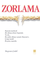 Zorlama Bilge K�lt�r Sanat