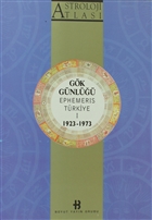 Astroloji Atlas� G�k G�nl��� Ephemeris T�rkiye 1 1923 - 1973 Boyut Yay�n Grubu