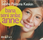 Bana Seni Anlat Anne Boyut Yay�n Grubu