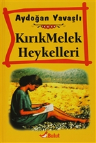 K�r�k Melek Heykelleri Bulut Yay�nlar�