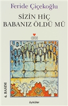 Sizin Hi� Baban�z �ld� m�? Can Yay�nlar�