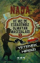 Nada Ve Hi� De Esrarengiz Olmayan Maceralar� 1 - Yetenek H�rs�z� Caretta �ocuk
