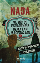 Nada ve Hi� De Esrarengiz Olmayan Maceralar� 2 - G�r�nmez G�zel Caretta �ocuk