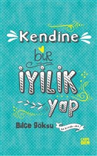 Kendine Bir �yilik Yap Carpe Diem Kitaplar�