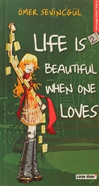 Life is Beautiful When One Loves Carpe Diem Kitaplar�